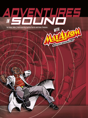 cover image of Adventures in Sound with Max Axiom Super Scientist
